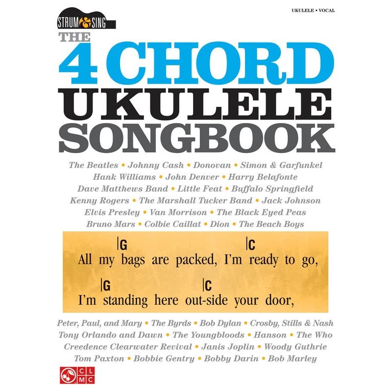 The 4-Chord Ukulele Songbook Strum & Sing Series