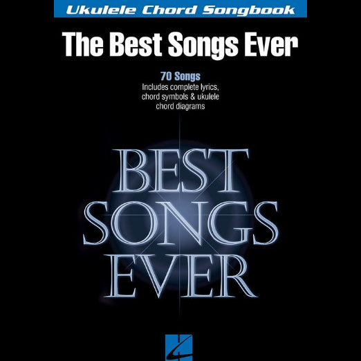 The Best Songs Ever for Ukulele Songbook