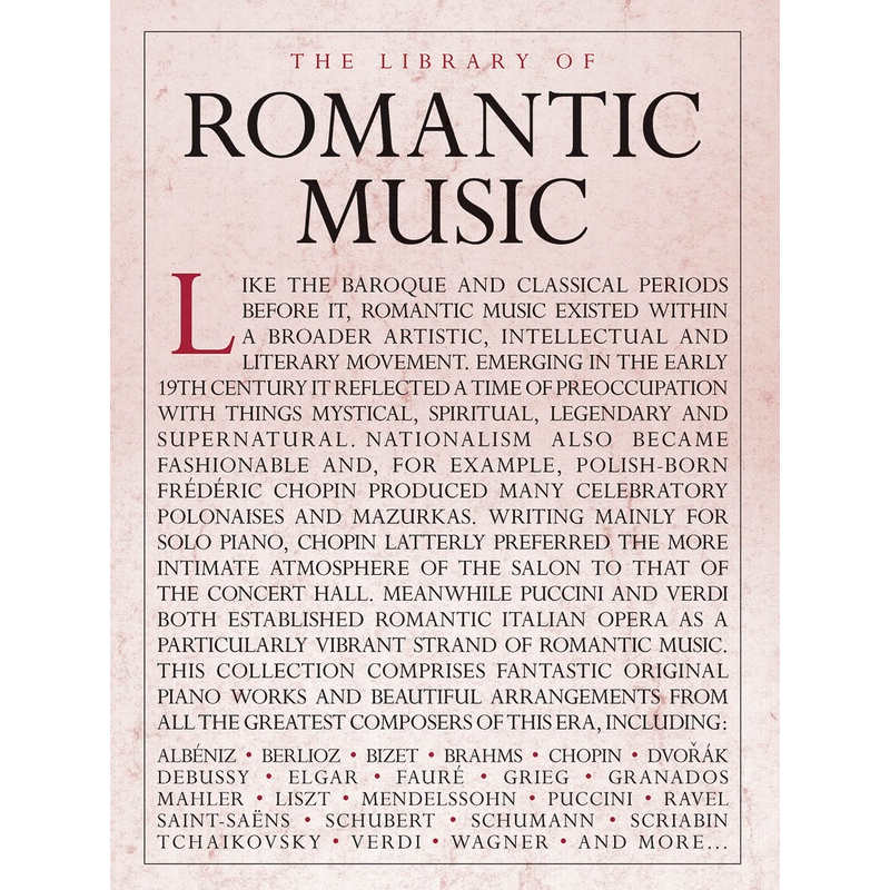 The Library of Romantic Music Library of Series - Piano