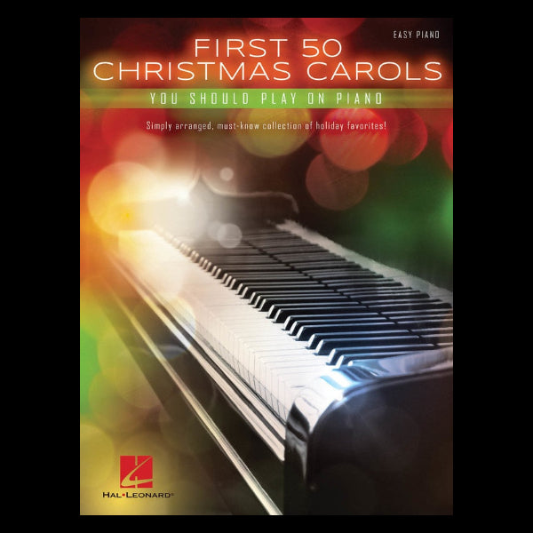 First 50 Christmas Carols You Should Play on the Piano