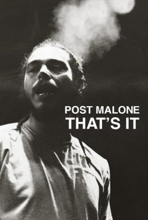 Post Malone That’s It -Poster