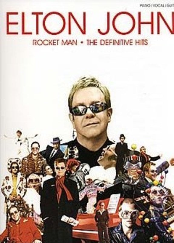 Elton John - Rocket Man The Definitive Hits - PVG (Piano, Vocal, Guitar)
