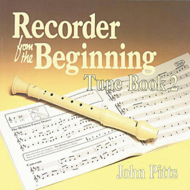 Recorder From The Beginning - Tune Book 2