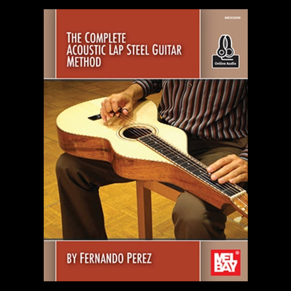 Complete Acoustic Lap Steel Guitar Method Book with Online Media