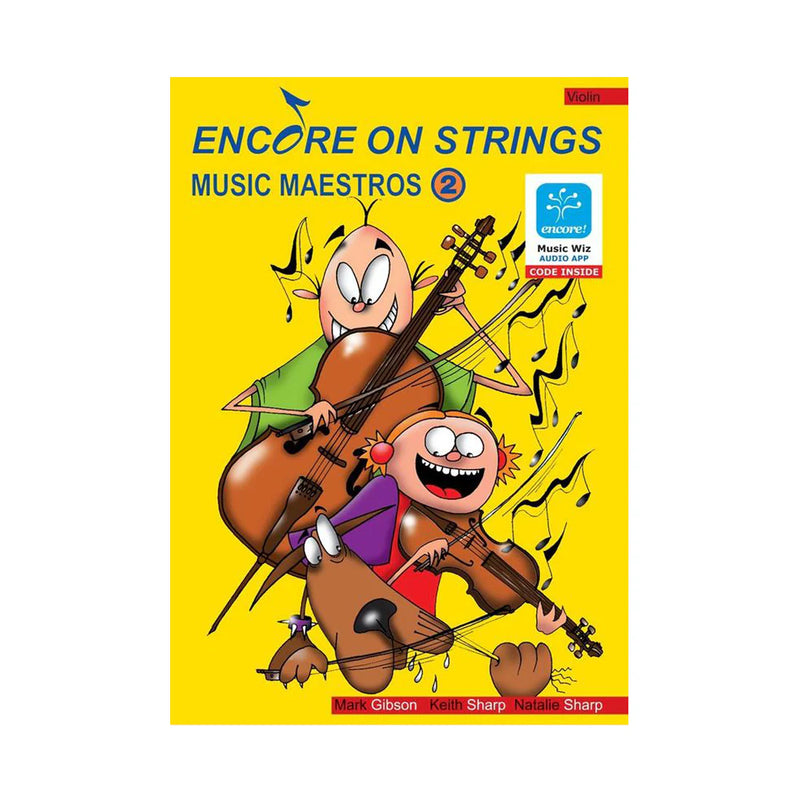 Encore On Strings Music Maestros - Violin Bk 2