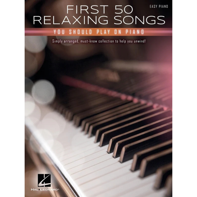 First 50 Relaxing Songs You Should Play On Piano