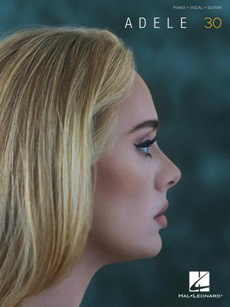 Adele - 30 - PVG (Piano, Vocal, Guitar)