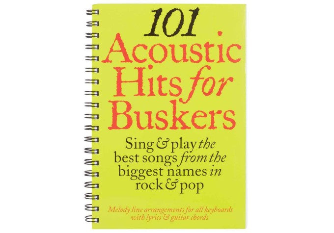 101 Acoustic Hits for Buskers