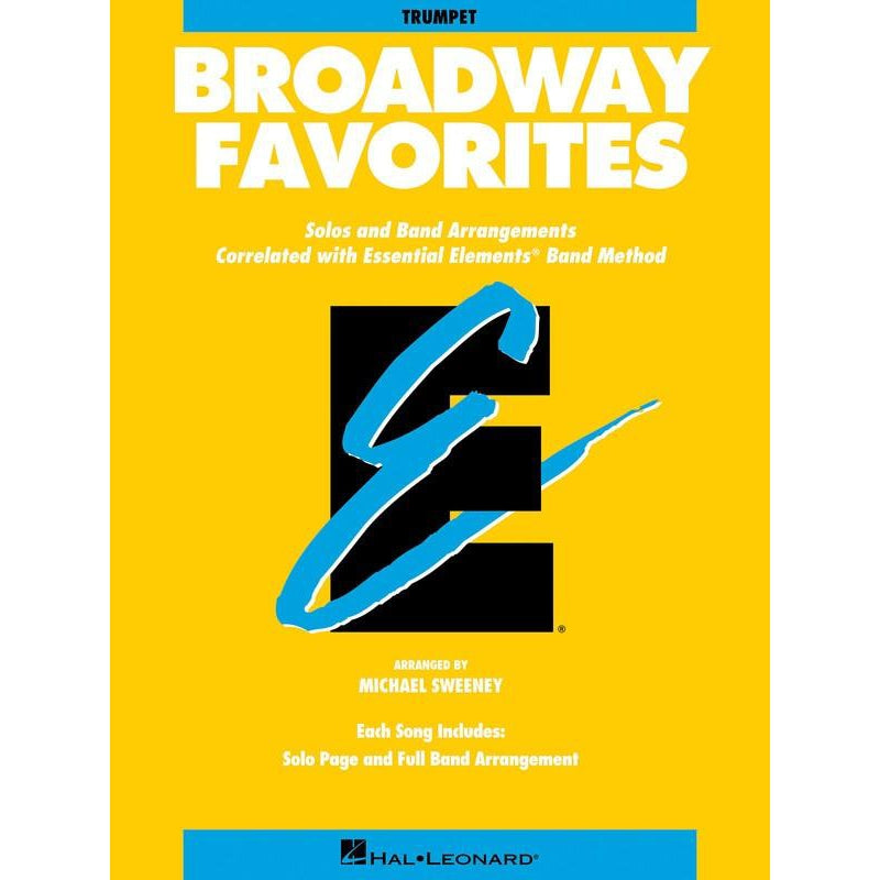 ESSENTIAL ELEMENTS (TRUMPET) BROADWAY FAVORITES - Arties Music Online
