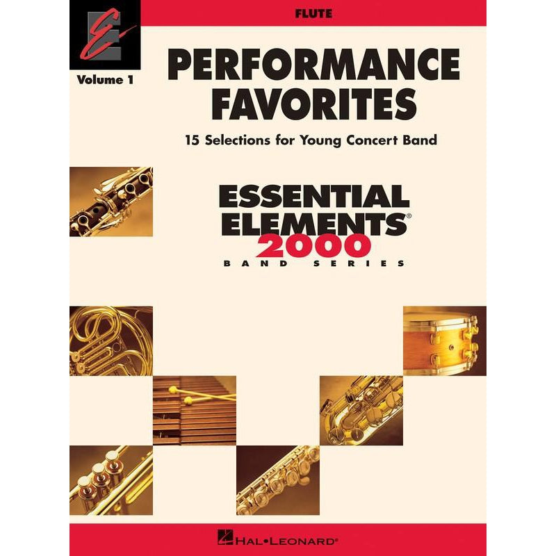ESSENTIAL ELEMENTS (FLUTE) PERFORMANCE FAVORITES BK 1 - Arties Music Online