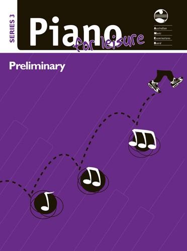 AMEB PIANO FOR LEISURE SERIES 3 - PRELIMINARY - Arties Music Online