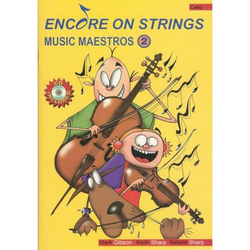 ENCORE ON STRINGS MUSIC MAESTROS CELLO BK 2 - Arties Music Online